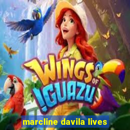 marcline davila lives